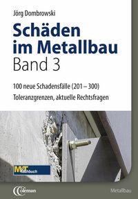 Produktbild: Sch&auml;den im Metallbau Bd.3 - E-Book Hundert neue typische F&auml;lle