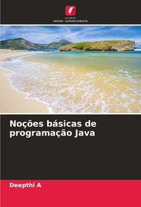 Produktbild: No&ccedil;&otilde;es b&aacute;sicas de programa&ccedil;&atilde;o Java
