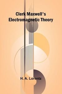 Produktbild: Clerk Maxwell'S Electromagnetic Theory