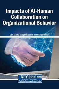 Produktbild: Impacts of AI-Human Collaboration on Organizational Behavior