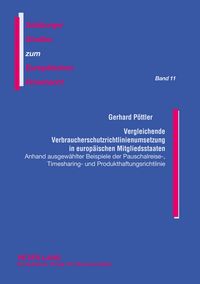 Produktbild: Vergleichende Verbraucherschutzrichtlinienumsetzung in europ&auml;ischen Mitgliedsstaaten