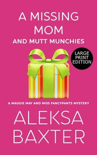 Produktbild: A Missing Mom and Mutt Munchies