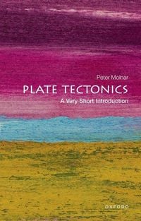 Bild vom Artikel Plate Tectonics: A Very Short Introduction vom Autor Peter Molnar