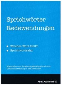 Produktbild: Sprichw&ouml;rter Redewendungen &ndash; welches Wort fehlt? &ndash;Sprichwortsalat