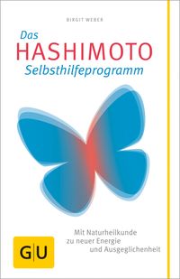 Bild vom Artikel Das Hashimoto-Selbsthilfeprogramm vom Autor Birgit Weber
