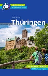 Bild vom Artikel Thüringen Reiseführer Michael Müller Verlag vom Autor Heidi Schmitt