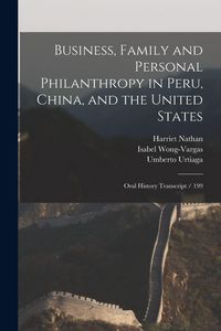 Produktbild: Business, Family and Personal Philanthropy in Peru, China, and the United States