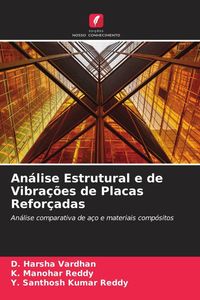 Produktbild: An&aacute;lise Estrutural e de Vibra&ccedil;&otilde;es de Placas Refor&ccedil;adas