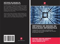 Produktbild: M&eacute;todos De Ensino Da Educa&ccedil;&atilde;o Inform&aacute;tica