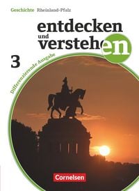 Produktbild: Entdecken und Verstehen 03: 9. Schuljahr. Sch&uuml;lerbuch mit Online-Angebot. Differenzierende Ausgabe Rheinland-Pfalz