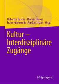 Produktbild: Kultur - Interdisziplin&auml;re Zug&auml;nge