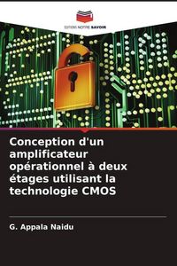 Produktbild: Conception d'un amplificateur op&eacute;rationnel &agrave; deux &eacute;tages utilisant la technologie CMOS