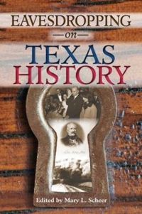 Produktbild: Eavesdropping on Texas History