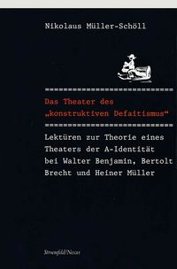 Produktbild: Das Theater des "konstruktiven Defaitismus"