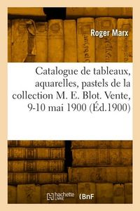 Produktbild: Catalogue de tableaux, aquarelles, pastels et dessins par G. Albert, Anquetin, Berch&egrave;re