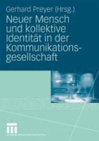 Produktbild: Neuer Mensch und kollektive Identit&auml;t in der Kommunikationsgesellschaft