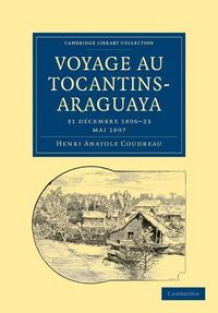 Produktbild: Voyage Au Tocantins-Araguaya