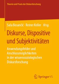 Produktbild: Diskurse, Dispositive und Subjektivit&auml;ten