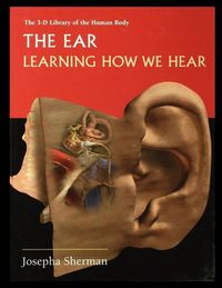 Produktbild: The Ear: Learning How We Hear