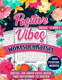 Produktbild: Positive Vibes Wortsuchr&auml;tsel f&uuml;r Erwachsene und Senioren