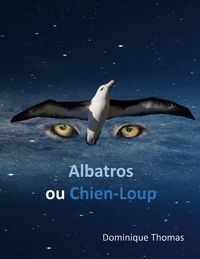 Produktbild: Albatros ou Chien-Loup