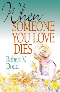 Produktbild: When Someone You Love Dies (Revised)