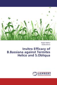 Produktbild: Invitro Efficacy of B.Bassiana against Termites Helico and S.Obliqua