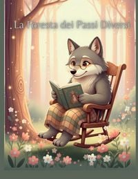 Produktbild: La Foresta dei Passi Diversi