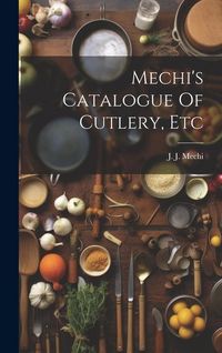 Produktbild: Mechi's Catalogue Of Cutlery, Etc