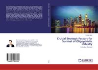 Produktbild: Crucial Strategic Factors for Survival of Oligopolistic Industry