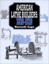 Produktbild: American Lathe Builders, 1810-1910