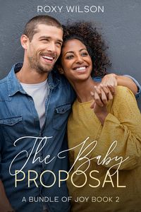 Produktbild: The Baby Proposal (A Bundle of Joy, #2)