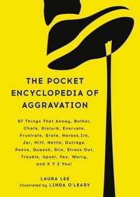 Produktbild: Lee, L: Pocket Encyclopedia of Aggravation