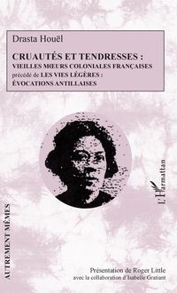 Produktbild: Cruaut&eacute;s et tendresses