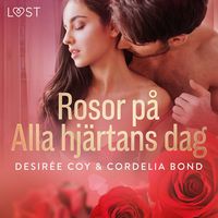 Produktbild: Rosor p&aring; Alla hj&auml;rtans dag - erotisk romance