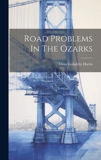 Produktbild: Road Problems In The Ozarks