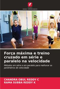 Produktbild: For&ccedil;a m&aacute;xima e treino cruzado em s&eacute;rie e paralelo na velocidade