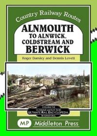 Produktbild: Alnmouth To Alnwick, Coldstream And Berwick
