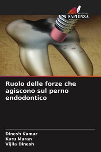 Produktbild: Ruolo delle forze che agiscono sul perno endodontico