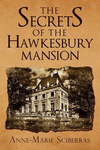 Produktbild: The Secrets of the Hawkesbury Mansion