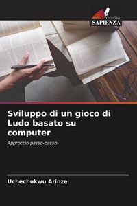 Produktbild: Sviluppo di un gioco di Ludo basato su computer