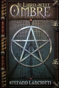 Produktbild: Il Libro delle Ombre - La Profezia del Ritorno vol.1
