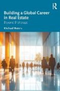 Produktbild: Building a Global Career in Real Estate