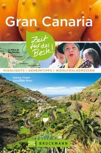 Produktbild: Bruckmann Reisef&uuml;hrer Gran Canaria: Zeit f&uuml;r das Beste