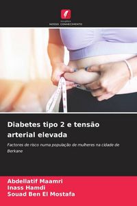 Produktbild: Diabetes tipo 2 e tens&atilde;o arterial elevada
