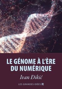 Produktbild: Le g&eacute;nome &agrave; l'&egrave;re du num&eacute;rique