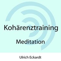 Produktbild: Koh&auml;renztraining - Meditation
