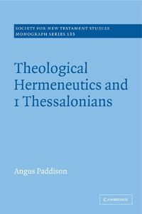 Produktbild: Theological Hermeneutics and 1 Thessalonians