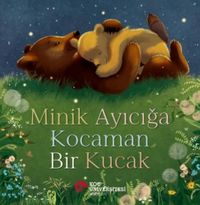 Produktbild: Minik Ayiciga Kocaman Bir Kucak