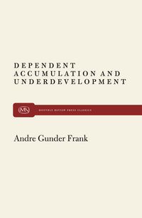 Produktbild: Dependent Accumulation and Underdevelopment